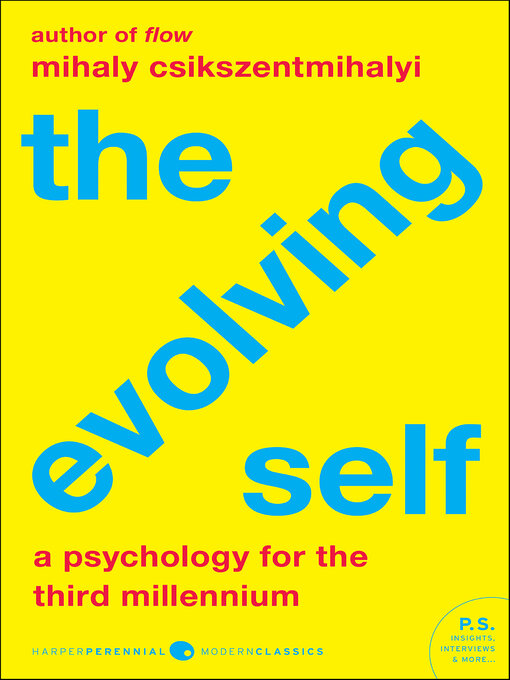 Title details for The Evolving Self by Mihaly Csikszentmihalyi - Wait list